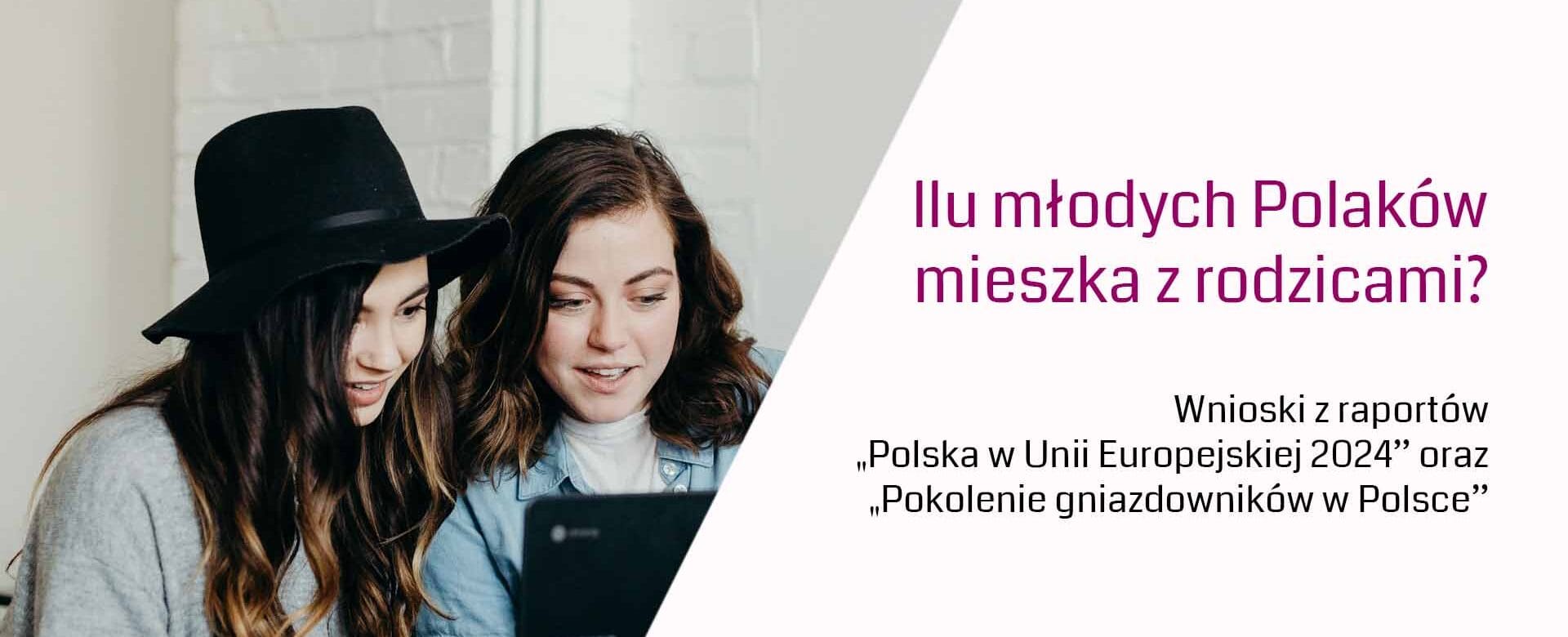 Ponad połowa młodych pOlaków mieszka z rodzicami